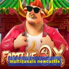 multicanais newcastle